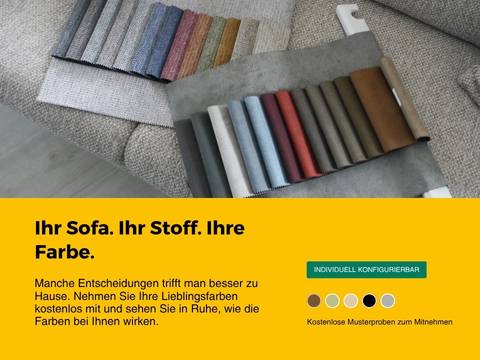 Ihr Sofa. Ihr Stoff. Ihre Farbe.